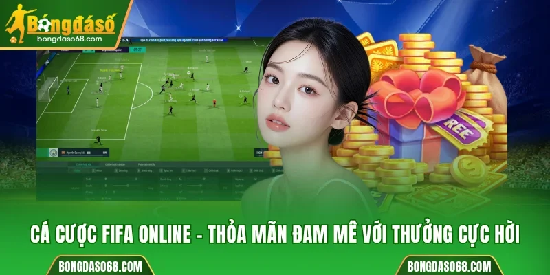 Cá Cược FIFA Online