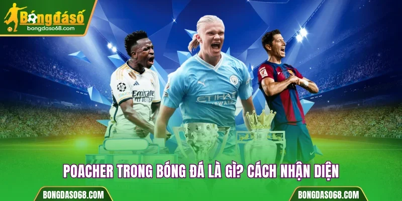 Poacher trong bóng đá